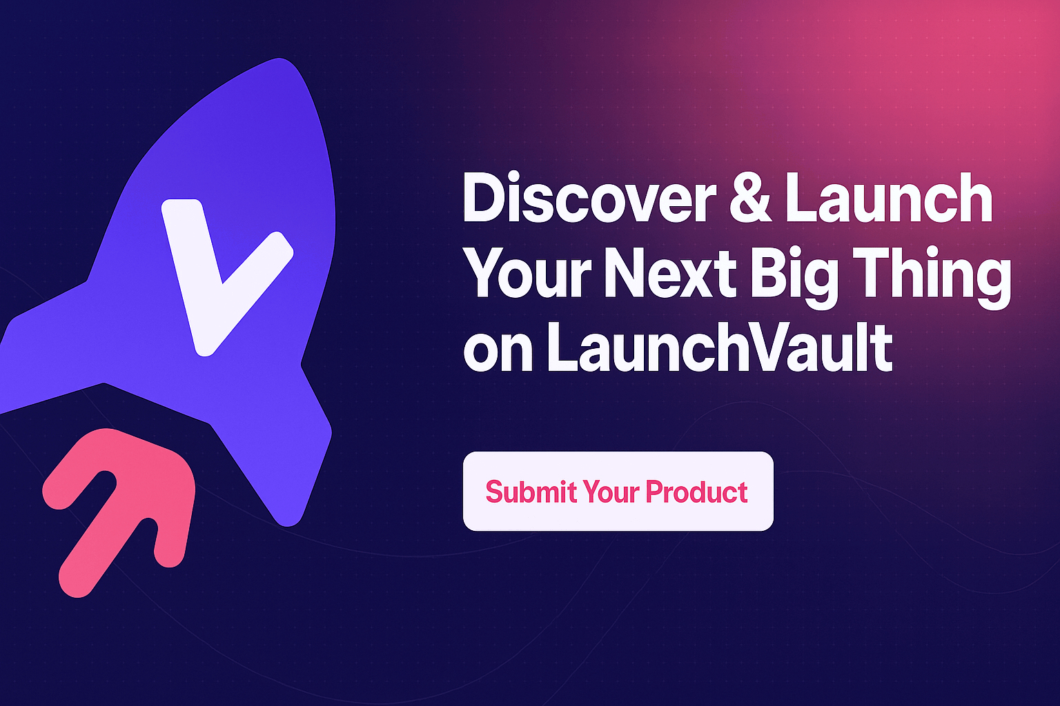 Launch Vault - Product Image